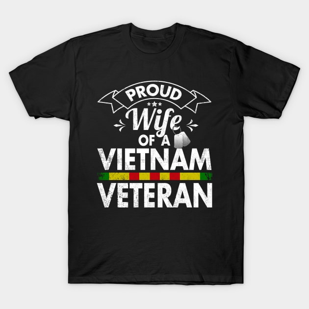 Proud Wife Of A Vietnam Veteran T-Shirt by Otis Patrick